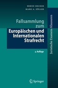 Cover: Fallsammlung zum Europ&auml;ischen und Internationalen Strafrecht - Springer