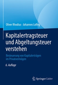 Abbildung von: Kapitalertragsteuer und Abgeltungsteuer verstehen - Springer Gabler