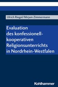 Cover: Evaluation des konfessionell-kooperativen Religionsunterrichts in Nordrhein-Westfalen - Kohlhammer