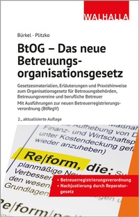 Abbildung von: BtOG - Das neue Betreuungsorganisationsgesetz - Walhalla