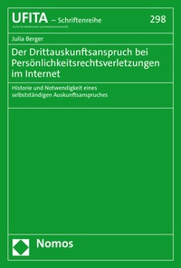 Abbildung von: Der Drittauskunftsanspruch bei Persönlichkeitsrechtsverletzungen im Internet - Nomos