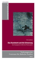 Cover: Das Kunstwerk und die Erinnerung - Leykam