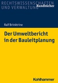 Cover: Der Umweltbericht in der Bauleitplanung - Kohlhammer