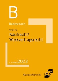 Abbildung von: Basiswissen Kaufrecht / Werkvertragsrecht - Alpmann Schmidt
