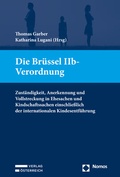 Cover: Die Br&uuml;ssel IIb-Verordnung - Nomos