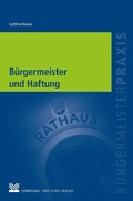 Abbildung von: Bürgermeister und Haftung - Kommunal- und Schul-Verlag