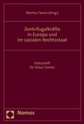 Cover: Zentrifugalkr&auml;fte in Europa und im sozialen Rechtsstaat - Nomos