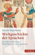 Cover: Weltgeschichte der Sprachen - C.H.BECK