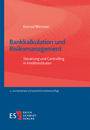 Cover: Bankkalkulation und Risikomanagement - Erich Schmidt Verlag