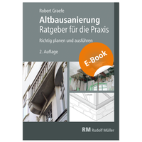 Bild vergrößern Bild: Altbausanierung - Ratgeber für die Praxis - E-Book (PDF) - Rudolf Müller Verlag
