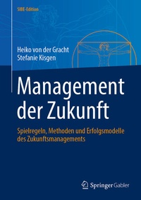 Enlarge image Cover: Management der Zukunft - Springer Gabler