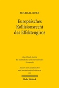 Cover: Europ&auml;isches Kollisionsrecht des Effektengiros - Mohr Siebeck