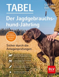 Abbildung von: Der Jagdgebrauchshund-Jährling - BLV