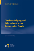 Abbildung von: Straßenreinigung und Winterdienst in der kommunalen Praxis - Erich Schmidt Verlag