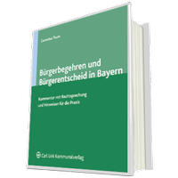 Abbildung von: Bürgerbegehren und Bürgerentscheid in Bayern - Carl Link Verlag