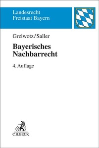 Abbildung von: Bayerisches Nachbarrecht - C.H.BECK