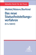 Cover: Das neue Statusfeststellungsverfahren (&sect; 7a SGB IV) - C.H.BECK