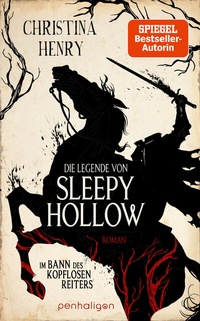Abbildung von: Die Legende von Sleepy Hollow - Penhaligon Verlag