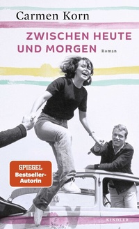 Abbildung von: Zwischen heute und morgen - Kindler