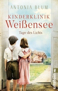 Abbildung von: Kinderklinik Weißensee - Tage des Lichts - Ullstein