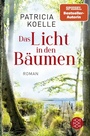 Cover: Das Licht in den Bäumen - Fischer Taschenbuch