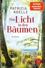 Cover: Das Licht in den Bäumen - S. Fischer
