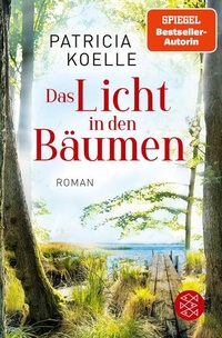 Enlarge image Cover: Das Licht in den Bäumen - S. Fischer