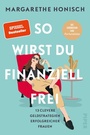 Cover: So wirst du finanziell frei - Piper