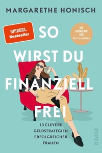Abbildung von: So wirst du finanziell frei - Piper