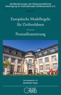Cover: Europ&auml;ische Modellregeln f&uuml;r Zivilverfahren - Prozessfinanzierung - Gieseking