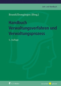 Abbildung von: Handbuch Verwaltungsverfahren und Verwaltungsprozess - C.F. Müller