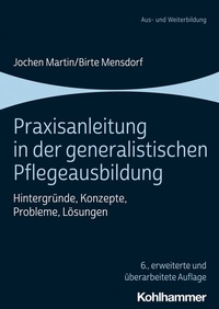 Abbildung von: Praxisanleitung in der generalistischen Pflegeausbildung - Kohlhammer