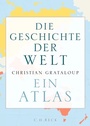 Bild: Die Geschichte der Welt - C.H.BECK