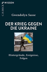 Enlarge image Cover: Der Krieg gegen die Ukraine - C.H.BECK