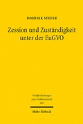 Abbildung von: Zession und Zuständigkeit unter der EuGVO - Mohr Siebeck