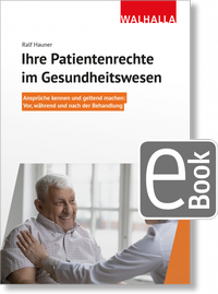 Abbildung von: Ihre Patientenrechte im Gesundheitswesen - Walhalla