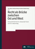 Cover: Recht als Br&uuml;cke zwischen Ost und West - Berliner Wissenschafts-Verlag
