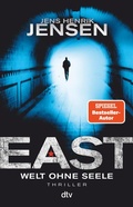 Cover: EAST. Welt ohne Seele - dtv