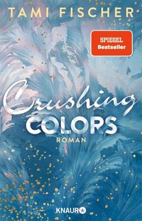 Enlarge image Cover: Crushing Colors - Knaur