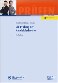 Abbildung von: Die Prüfung der Handelsfachwirte - Kiehl