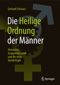 Cover: Die Heilige Ordnung der M&auml;nner - Springer