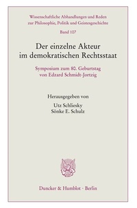 Abbildung von: Der einzelne Akteur im demokratischen Rechtsstaat - Duncker & Humblot