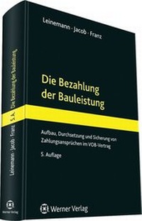 Abbildung von: Die Bezahlung der Bauleistung - Werner