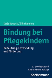 Abbildung von: Bindung bei Pflegekindern - Kohlhammer