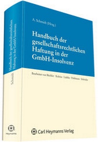 Abbildung von: Handbuch der gesellschaftlichen Haftung in der GmbH-Insolvenz - Carl Heymanns Verlag