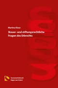 Cover: Steuer- und stiftungsrechtliche Fragen des Erbrechts - Hagener Wissenschaftsverlag
