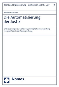 Enlarge image Cover: Die Automatisierung der Justiz - Nomos