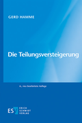 Bild: Die Teilungsversteigerung - Erich Schmidt Verlag