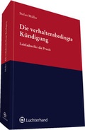 Abbildung von: Die verhaltensbedingte Kündigung - Luchterhand