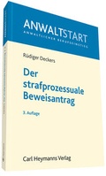Abbildung von: Der strafprozessuale Beweisantrag - Carl Heymanns Verlag